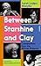 Between Starshine and Clay:...