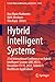 Hybrid Intelligent Systems:...