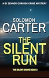 The Silent Run: A...