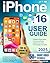 iPhone 16 User Guide by Wesley Lancaster. Lancaster
