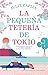 La pequeña tetería de Tokio. Cerezos en flor, segundas oportunidades y una reconfortante taza de té. Una autora bestseller.