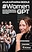 #WomenGPT Mit KI den Alltag meistern. by Anja Katharina Bezold