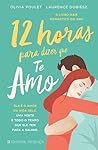 12 Horas Para Diz...