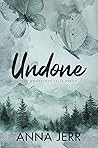 Undone (Woodstone Falls #2)