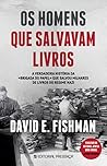 Os Homens que Salvavam Livros (Portuguese Edition) Os Homens que Salvavam Livros (Portuguese Edition)