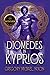 Diomedes in Kyprios by Gregory Michael Nixon Diomedes in Kyprios by Gregory Michael Nixon