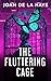 The Fluttering Cage by Joan De La Haye