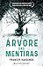 A Árvore das Mentiras (Portuguese Edition)