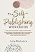 The Self-Publishing Workbook by Julie Postance