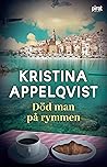 Död man på rymmen (Nina Storm, #4)