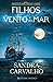Filhos do Vento e do Mar (Portuguese Edition)