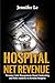 Hospital Net Revenue by Jennifer Le