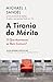 A Tirania do Mérito (Portuguese Edition)