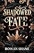 Shadowed Fate (The Dark Asc...