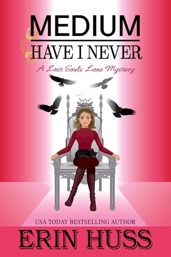 Medium Have I Never (A Lost Souls Lane Mystery Book 10)