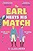 The Earl Meets His Match