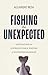 Fishing the Unexpected: Nav...