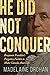He Did Not Conquer: Benjamin Franklin's Failure to Annex Canada