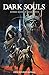 Dark Souls (Band 5) - Der W...