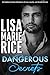Dangerous Secrets: An Explosive Action Adventure of Love, Loyalty, and Deadly Secrets (Dangerous Trilogy Book 3)