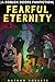 Fearful Eternity |A Roblox Doórs Fanfiction| by Nathan Roberts