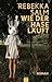 Wie der Hase läuft
