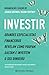 Investir: Grandes Especialistas Financeiros Revelam Como Poupam, Gastam e Investem o Seu Dinheiro