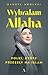 Wybrałam Allaha. Polki, które przeszły na Islam by Danuta Awolusi