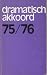 dramatisch akkoord 75/76