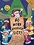 No More Naughty List!: A Ch...