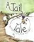 A Tail Tale by Christine Kessides
