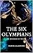 The Six Olympians 3 by Maria Alarcon The Six Olympians 3 by Maria Alarcon