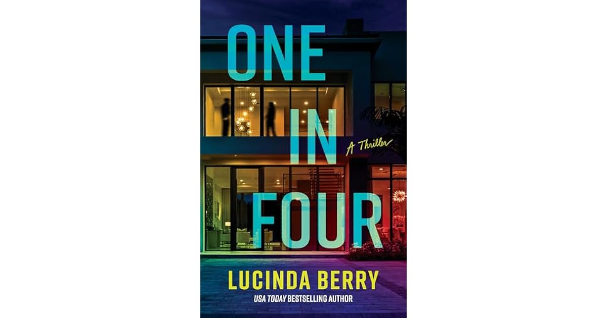 Book giveaway for One in Four by Lucinda Berry Apr 21May 12, 2025