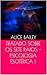 TRATADO SOBRE OS SETE RAIOS - PSICOLOGIA ESOTÉRICA I by Alice Bailey
