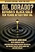 Oil Dorado? Guyana’s Black ...