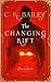 The Changing Rift by C.K. Bailey