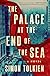 Book cover for The Palace at the End of the Sea (Theo Sterling, #1)