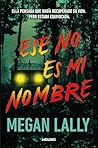 Ese no es mi nombre