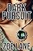 Dark Pursuit by Zoë Lane