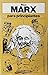 Marx para principiantes by Rius