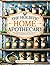The Holistic Home Apothecary Book : 1000+ Herbal Remedies and Timeless Healing Secrets. Empower Your Family’s Health Naturally with Time-Tested Remedies You Can Trust