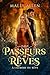 Passeurs de Rêves, tome 2  by Mally Allen