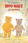 Uppo-Nalle ja Kumma by Elina Karjalainen