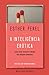 A Inteligência Erótica (Portuguese Edition)
