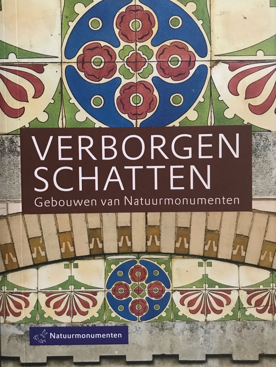 Verborgen schatten, gebouwen van Natuurmonumenten (Paperback)