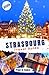 Strasbourg Travel Guide 202...
