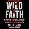 Wild Faith: How t...