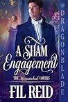 A Sham Engagement (The Mismatched Lovers #1) A Sham Engagement (The Mismatched Lovers #1)
