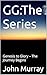 GG:The Series: Genesis to G...