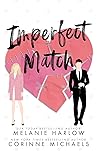 Imperfect Match by Melanie Harlow